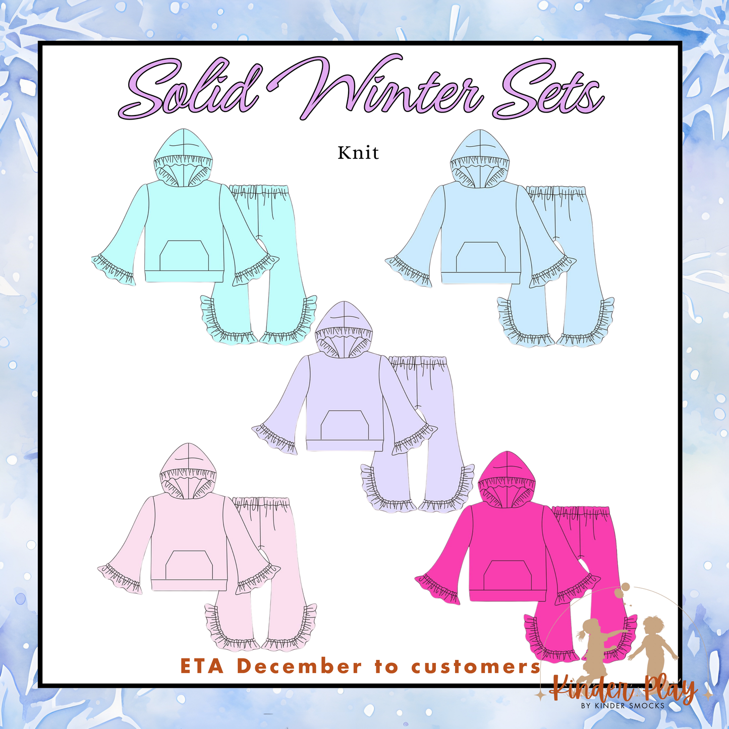 Kinder Play PO 5 Winter Sets: Solid Ruffled Sets (ETA December to customers)