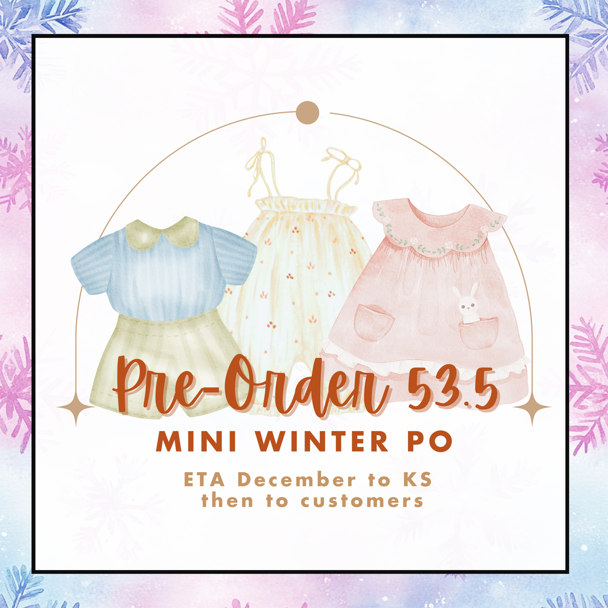 PRE-ORDER 53.5: Mini Winter (ETA December to KS then to customers)