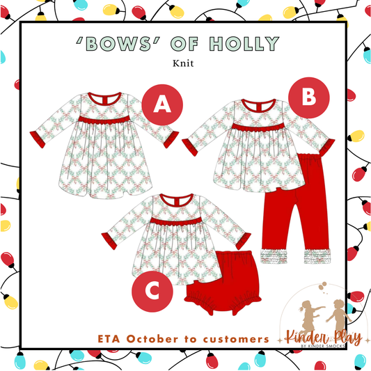 Kinder Play PO 4 Christmas: 'Bows' of Holly (ETA late October to customer)