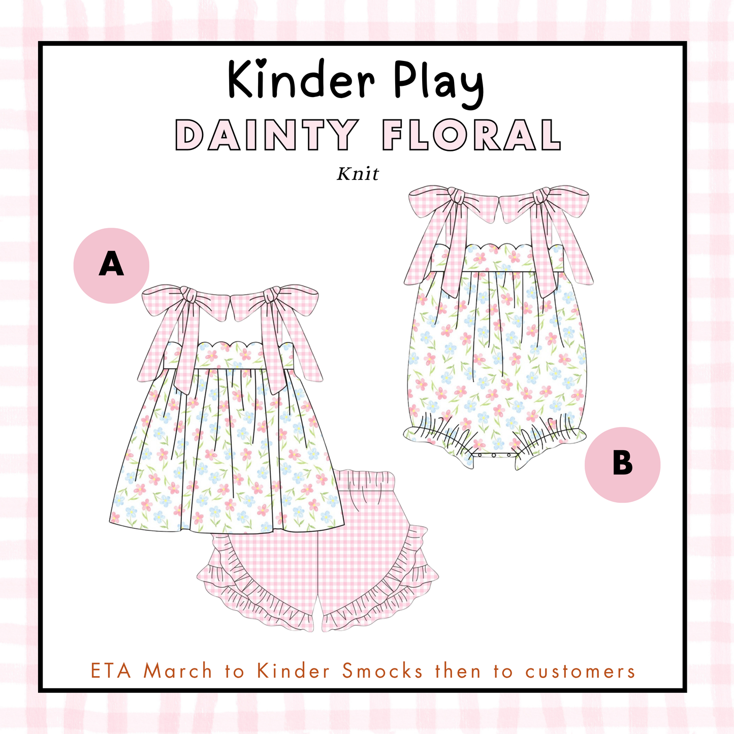 Kinder Play PO 1: Dainty Floral (ETA: March to KS then to customers)
